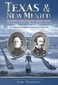 Texas and New Mexico on the Eve of the Civil War: The Mansfield and Johnston Inspections, 1859-1861