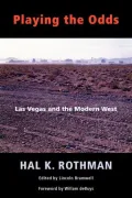 Playing the Odds: Las Vegas and the Modern West
