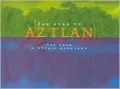 The Road to Aztlan : Art from a Mythic Homeland