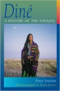 Dine A History of the Navajos