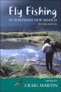 Fly Fishing in Northern New Mexico