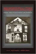 Phototextualities: Intersections of Photography and Narrative