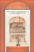 Pest in the Land: New World Epidemics in a Global Perspective