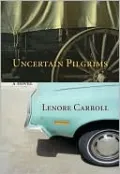 Uncertain Pilgrims: A Novel