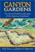 Canyon Gardens: The Ancient Pueblo Landscapes of the American Southwest