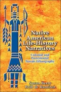 Native American Life History Narratives: Colonial and Postcolonial Navajo Ethnography