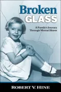 Broken Glass: A Family's Journey Through Mental Illness