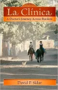 La Clinica: A Doctor’s Journey Across Borders