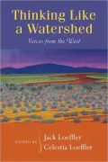 Thinking Like a Watershed: Voices from the West