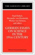 German Essays On Science In The Nineteenth Century, Vol. 36