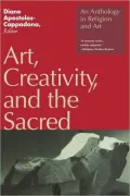 Art, Creativity, And The Sacred