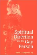 Spiritual Direction And The Gay Person