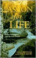 Passion for Life: Lifelong Psychological and Spiritual Growth