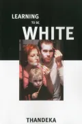 Learning to Be White
