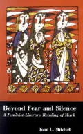 Beyond Fear and Silence : A Feminist-Literary Approach to the Gospel of Mark