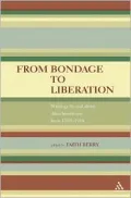 From bondage to liberation