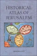 Historical Atlas of Jerusalem