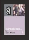 DJ Shadow's Endtroducing... (33 1/3 Series) by Eliot Wilder — book cover