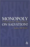 Monopoly On Salvation?