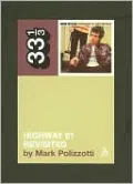 Bob Dylan's Highway 61 Revisited (33 1/3 Series)