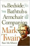 Bedside, Bathtub and Armchair Companion to Mark Twain