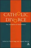 Catholic Divorce: The Deception of Annulments