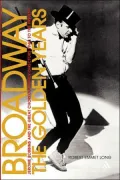 Broadway, The Golden Years