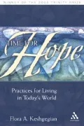 Time for Hope: Practices for Living in Today's World
