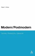 Modern/Postmodern: Society, Philosophy, Literature