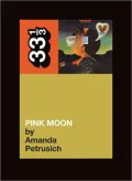 Pink Moon (33 1/3 Series)