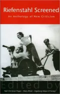 Riefenstahl Screened: An Anthology of New Criticism