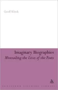 Imaginary Biographies: Misreading the Lives of the Poets