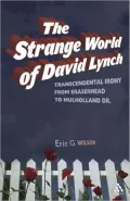 The Strange World Of David Lynch