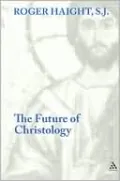 The Future of Christology