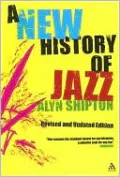 A New History of Jazz: Revised and Updated Edition