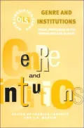 Genre and Institutions : Social Processes in the Workplace and School