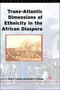 Trans-Atlantic Dimensions of Ethnicity in the African Diaspora