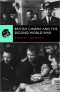 British Cinema and the Second World War