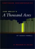Jane Smiley's a Thousand Acres: A Reader's Guide (Continuum Contemporaries)