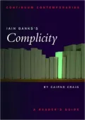 Iain Banks's Complicity: A Reader's Guide