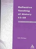 Reflective Teaching of History 11-18
