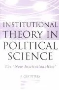 Institutional Theory in Political Science The New Institutionalism