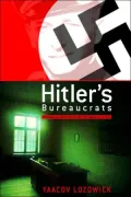 Hitler's Bureaucrats