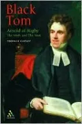 Black Tom: Arnold of Rugby - The Myth and the Man