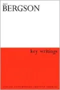 Henri Bergson: Key Writings
