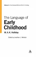 The Language of Early Childhood, Vol. 4