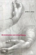 Deconstruction And Critical Theory