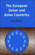 The European Union and Asian Countries (Contemporary European Studies Series), Vol. 16