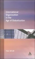 International Organization in the Age of Globalization