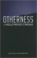 Otherness in Hollywood Cinema